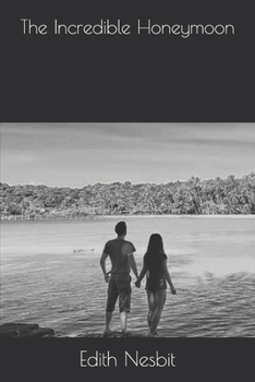 The Incredible Honeymoon