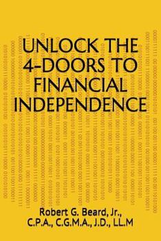 Paperback Unlock the 4-Doors to Financial Independence Book