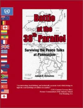 Paperback Battle at the 38th Parallel: Surviving the Peace Talks at Panmunjom Book