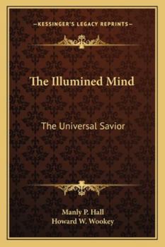 Paperback The Illumined Mind: The Universal Savior Book