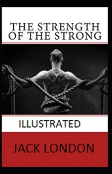 Paperback The Strength of the Strong Illustrated Book