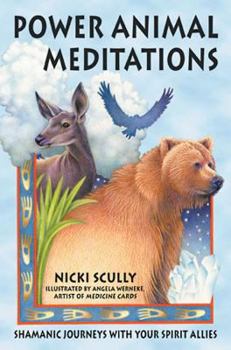 Paperback Power Animal Meditations: Shamanic Journeys with Your Spirit Allies Book