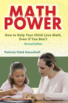 Paperback Math Power: How to Help Your Child Love Math, Even If You Don't Book