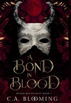 Bond in Blood : Blood Bound Duet Book 1