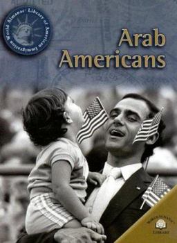 Arab Americans (World Almanac Library of American Immigration) - Book  of the World Almanac® Library of American Immigration