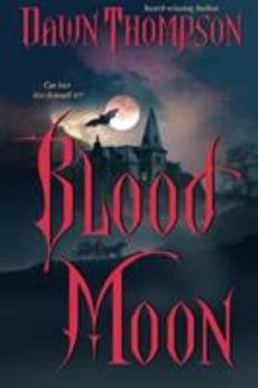 Blood Moon - Book #1 of the Blood Moon