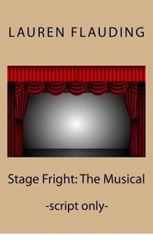 Paperback Stage Fright: The Musical (script) Book