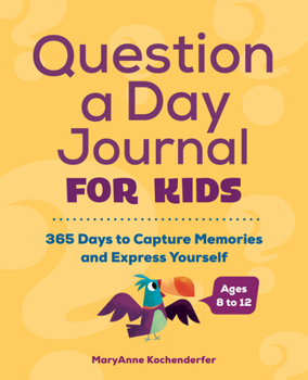 Paperback Question a Day Journal for Kids: 365 Days to Capture Memories and Express Yourself Book