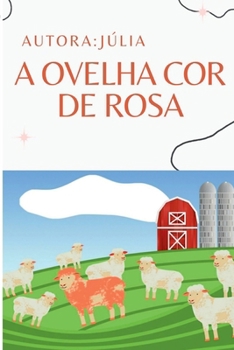 Paperback A Ovelha Cor De Rosa [Portuguese] Book