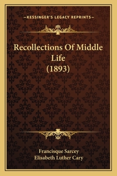 Paperback Recollections Of Middle Life (1893) Book