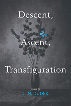 Paperback Descent, Ascent, Transfiguration Book