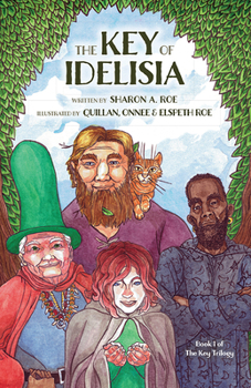 Paperback The Key of Idelisia: Book 1 of the Key Trilogy Book