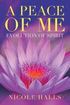 Paperback A Peace of Me: Evolution of Spirit Book