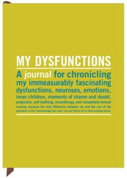 Office Product Knock Knock Inner Truth My Dysfunctions Journal (50020) Book
