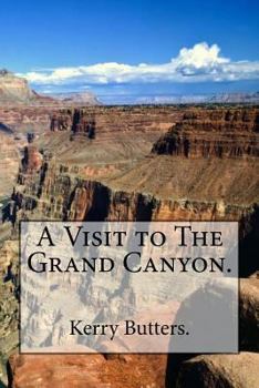 Paperback A Visit to The Grand Canyon. Book