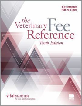 Paperback Veterinary Fee Reference, Tenth Edition Book