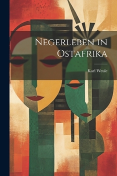 Paperback Negerleben in Ostafrika [German] Book