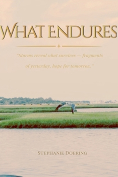 Paperback What Endures Book