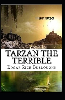 Paperback Tarzan the Terrible Illustrated Book
