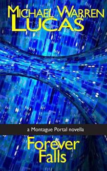 Paperback Forever Falls: A Montague Portal Novella Book