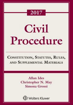 Paperback Civil Procedure: Constitution, Statutes, Rules and Supplemental Materials, 2017 Book
