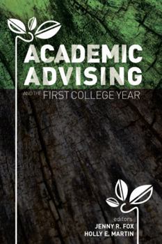 Paperback Academic Advising and the First College Year Book