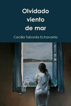 Paperback Olvidado viento de mar: Poemas [Spanish] Book