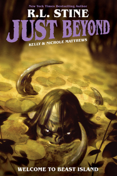 Welcome to Beast Island - Book #5 of the Just Beyond