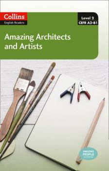 Paperback Collins ELT Readers -- Amazing Architects & Artists (Level 2) Book