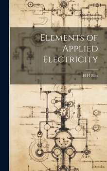 Hardcover Elements of Applied Electricity Book