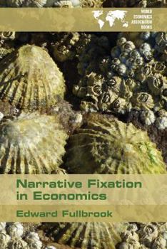 Paperback Narrative Fixation in Economics Book