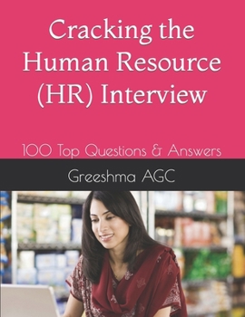 Paperback Cracking the Human Resource (HR) Interview: 100 Top Questions & Answers Book
