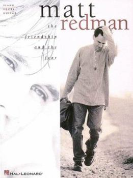 Paperback Matt Redman - The Friendship and the Fear Book