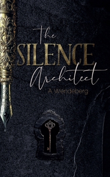 The Silence Architect (The Memory Collector)