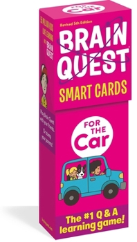 Misc. Brain Quest for the Car Smart Cards Revised 5th Edition Book