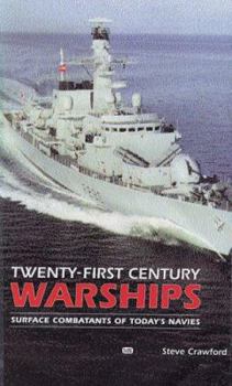 Hardcover Twenty-First Century Warships: Surface Combatants of Today's Navies Book