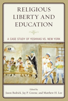 Religious Liberty and Education: A Case Study of Yeshivas vs. New York