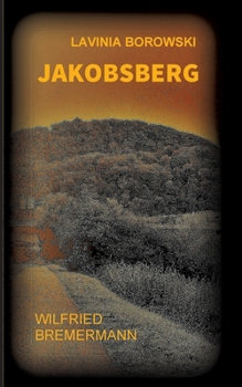 Paperback Jakobsberg: Ein Lavinia Borowski Krimi [German] Book
