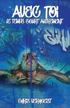 Paperback Avec toi le temps court autrement [French] Book