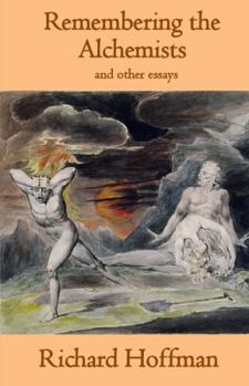 Paperback Remembering the Alchemists & other essays Book