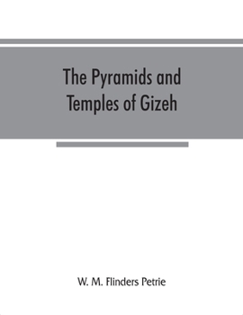 Paperback The pyramids and temples of Gizeh Book