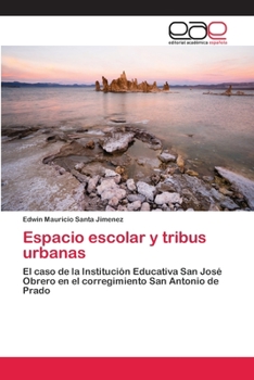 Paperback Espacio escolar y tribus urbanas [Spanish] Book