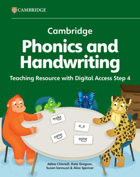 Misc. Cambridge Phonics and Handwriting Teaching Resource with Digital Access 4: Early Years Book
