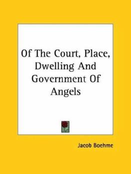 Paperback Of The Court, Place, Dwelling And Government Of Angels Book