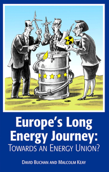 Hardcover Europe's Long Energy Journey: Towards an Energy Union? Book