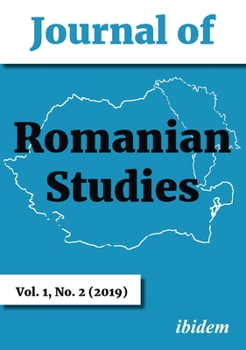 Paperback Journal of Romanian Studies: Volume 1, No. 2 (2019) Book