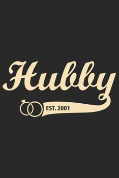 Hubby est 2000: A beautiful line journal for husband as the gift of anniversary day journal and valentine day journal