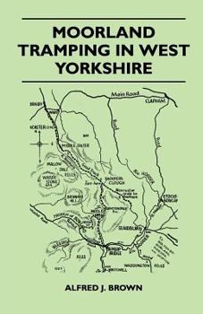Paperback Moorland Tramping in West Yorkshire Book