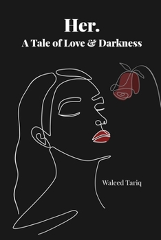 Paperback Her. A Tale of Love & Darkness Book