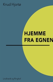 Paperback Hjemme fra egnen [Danish] Book